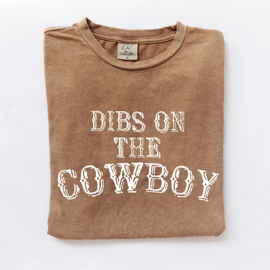 Women's "Dibs On The Cowboy" Graphic Wordy Tee in Toast