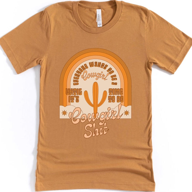 Women's Everyone Wants To Be A Cowgirl Graphic Tee in Toast
