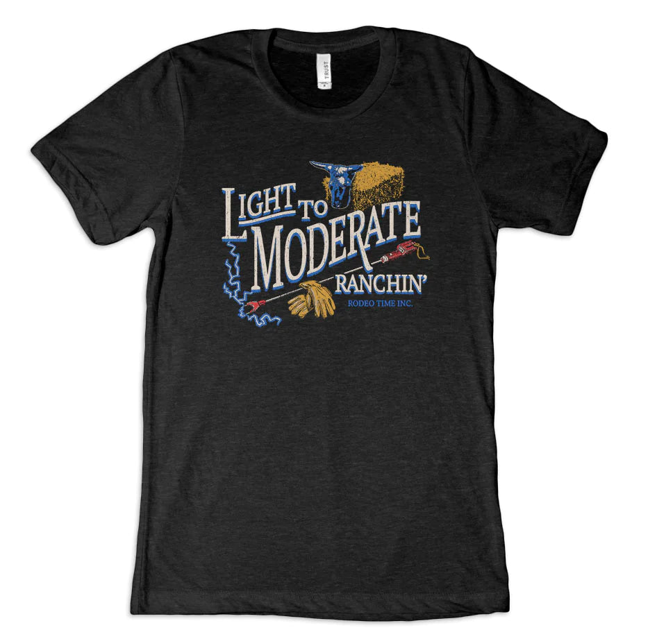 Rodeo Time Light to Moderate Ranchin' Tee